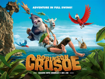 Robinson Crusoe Review – 3d Animation At Its Best. - Flavourmag